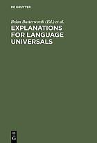 Explanations for language universals