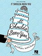 It shoulda been you : vocal selections