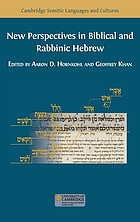 New perspectives in Biblical and Rabbinic Hebrew