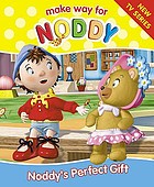 Noddy's perfect gift