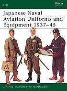 Japanese naval aviation uniforms and equipment 1937-45