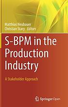 S-BPM in the production industry : a stakeholder approach