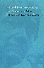 Disobedience and democracy; nine fallacies on law and order