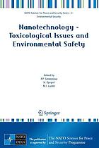 Nanotechnology : toxicological issues and environmental safety