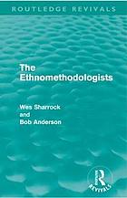 The ethnomethodologists