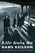 Life goes on : [a novel] 