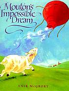 Mouton's impossible dream