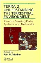 TERRA-2 : understanding the terrestrial environment : remote sensing data systems and networks