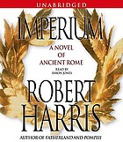 Imperium : a novel of ancient Rome