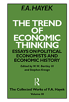 Collected works 3 The trend of economic thinking : essays on political economists and economic history
