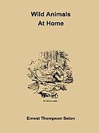 Wild animals at home