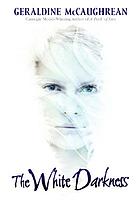 The white darkness : a novel