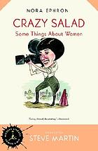 Crazy salad : some things about women