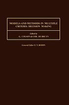 Models and methods in multiple criteria decision making