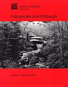 Fallingwater and Pittsburgh