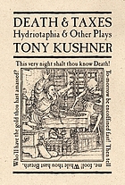 Death & taxes : Hydriotaphia, and other plays