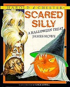 Harold & Chester in scared silly : a Halloween treat