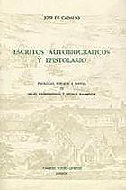 Escritos autobiográficos y epistolario