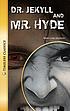 Dr. Jekyll and Mr. Hyde 