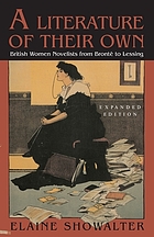 A literature of their own : British women novelists from Brontë to Lessing