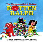 The Christmas spirit strikes Rotten Ralph