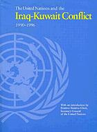 The United Nations and the Iraq-Kuwait conflict, 1990-1996