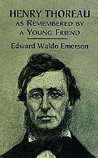Henry Thoreau as remembered by a young friend