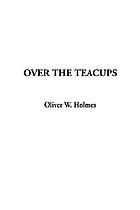 Over the teacups