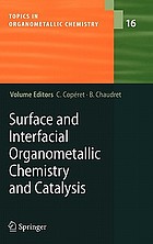 Surface and interfacial organometallic chemistry and catalysis