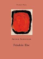 Fräulein Else; a novel