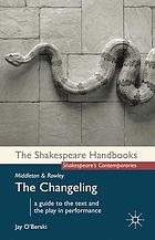 Thomas Middleton and William Rowley : the changeling