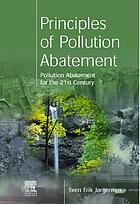 Principles of pollution abatement : pollution abatement for the 21st century