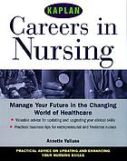 Careers in nursing : managing your future in the changing world of healthcare