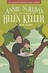 The Center for Cartoon Studies presents Annie Sullivan and the trials of Helen Keller 