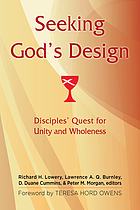 Seeking God's design : disciples' Quest for unity and wholeness