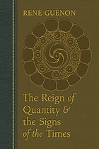The reign of quantity and the signs of the times