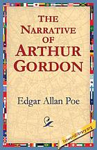 The narrative of Arthur Gordon Pym of Nantucket