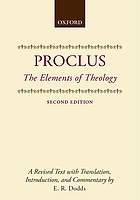 The elements of theology = Diadoxos stoixeiōsis theologikē