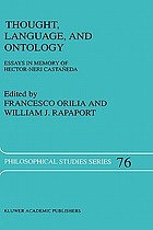 Thought, language, and ontology : essays in memory of Hector-Neri Castañeda