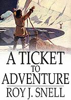 A ticket to adventure