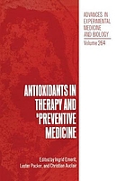 Antioxidants in therapy and preventive medicine