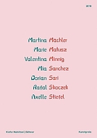 Kiefer Hablitzel - Göhner Kunstpreis 2018 : Martina Mächler, Marie Matusz, Valentina Minnig, Mia Sanchez, Dorian Sari, Rafal Skoczek, Axelle Stiefel