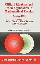 Clifford algebras and their application in mathematical physics : Aachen 1996