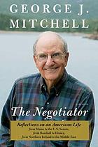The negotiator : a memoir