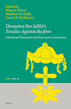 Bar Ṣalībī's Treatise against the Jews : edited and translated with notes and commentary