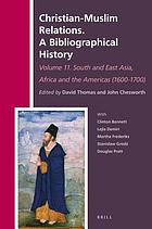 Christian Muslim relations : a bibliographical history