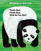 Panda Bear, Panda Bear, what do you see