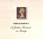 Queen Elizabeth II: a jubilee portrait in stamps