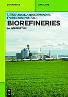 Biorefineries : an introduction