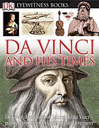 Eyewitness Da Vinci and his times